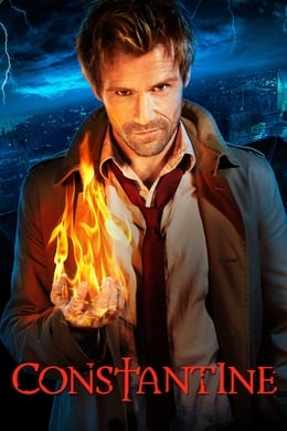 Constantine (2014) (TV Series) 08 (Action & Adventure
, 
Drama
, 
Sci-Fi & Fantasy)