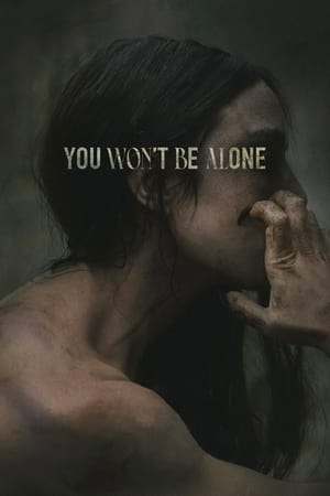 Watch You Won't Be Alone online free