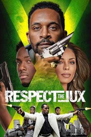 Watch Respect The Jux online free