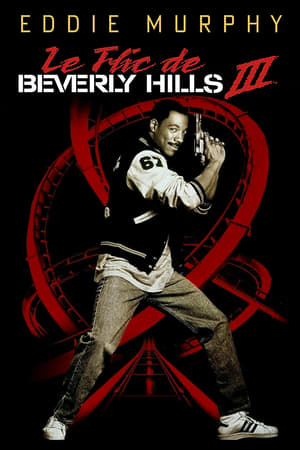 Le Flic De Beverly Hills 3 - 1994