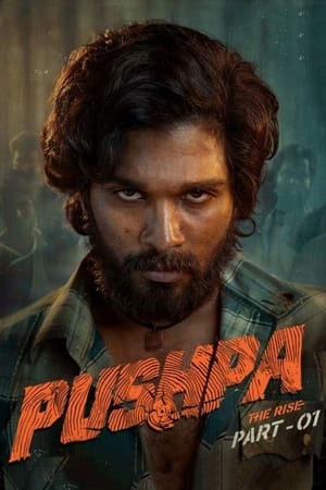 Pushpa – The Rise (Telugu) (2021) 1080pp | 720p | 480p  AMZN WEB-DL x265 AAC