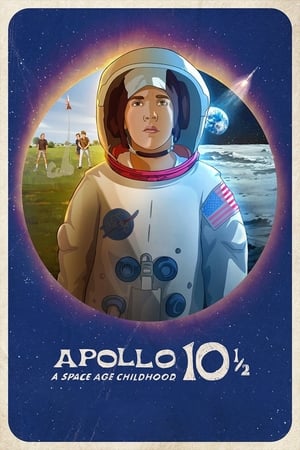 Watch Apollo 10½: A Space Age Childhood online free