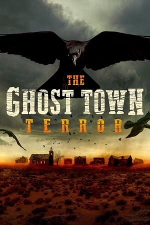 The Ghost Town Terror Season 1