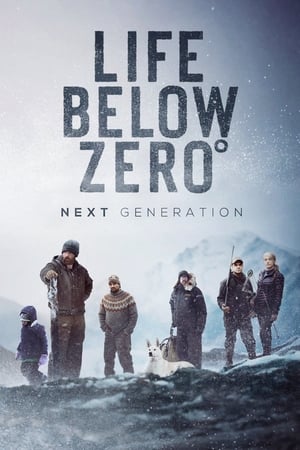 Life Below Zero: Next Generation Season 1