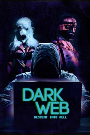 Dark Web: Descent Into Hell Streaming VF