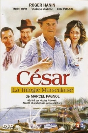 La trilogie marseillaise: César Streaming VF