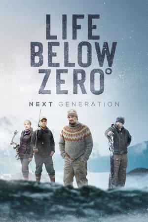 Life Below Zero: Next Generation Season 2
