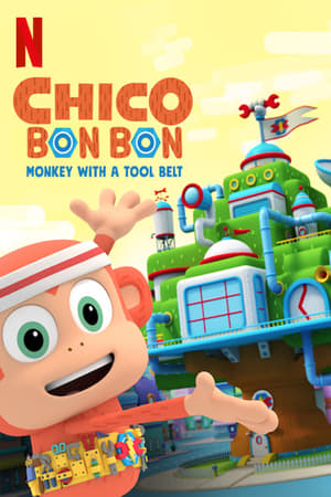 Chico Bon Bon: Monkey with a Tool Belt Season 2