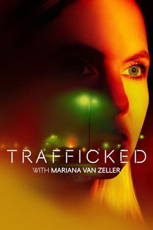 Trafficked with Mariana van Zeller Season 2 tv show online