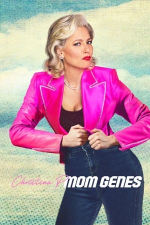 Watch HD Christina P.: Mom Genes online