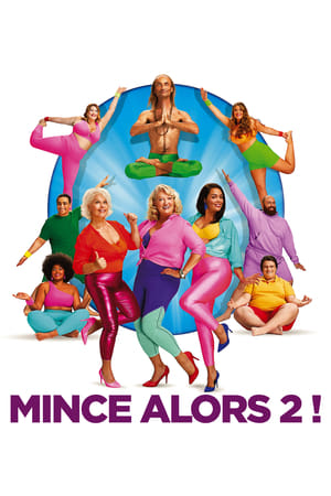 Mince alors 2 ! Streaming VF