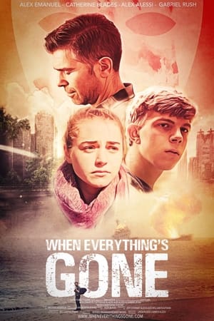 Watch When Everything's Gone online free