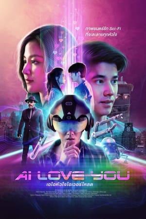 AI Biết Yêu - AI Love You (2022)