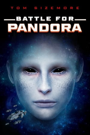 Voir Battle For Pandora en streaming