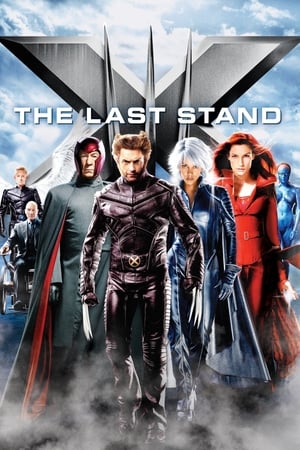 Dị Nhân: Phán Xét Cuối Cùng - X Men: The Last Stand (2006)