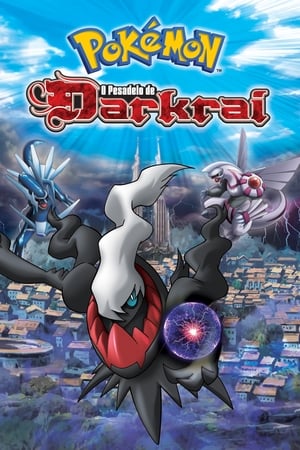 Pokémon: O Pesadelo de Darkrai Dublado Online Grátis