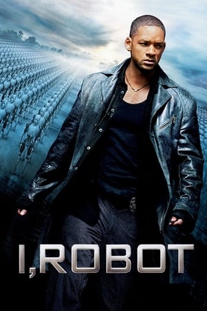 Tôi, Robot - I, Robot (2004)