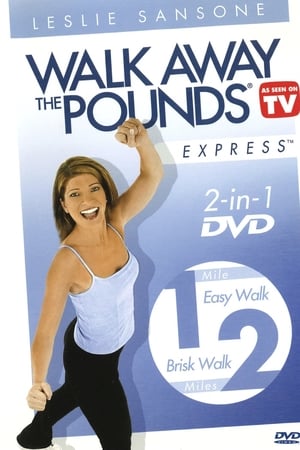 Leslie Sansone: Walk Away The Pounds Express ~ 1 & 2 Miles (2003) — The ...