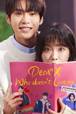 KO| Dear X Who Doesn't Love Me