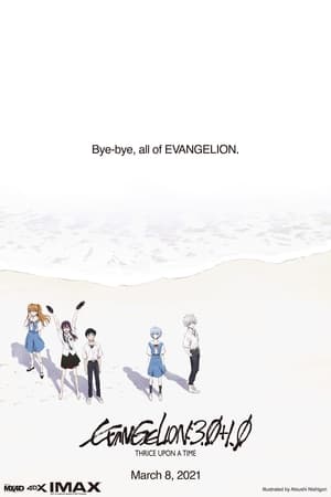 Evangelion: 3.0+1.0 Thrice Upon a Time (2021) Filmyzilla