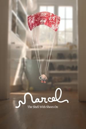 Chú Vỏ Đeo Giày Marcel - Marcel The Shell With Shoes On (2022)
