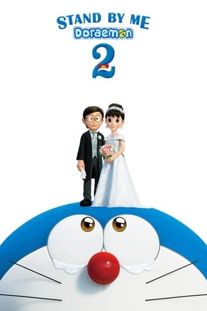 Doraemon: Đôi Bạn Thân 2 - STAND BY ME Doraemon 2 (2020) 