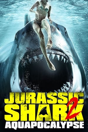 Jurassic Shark 2: Aquapocalypse 2021 Download