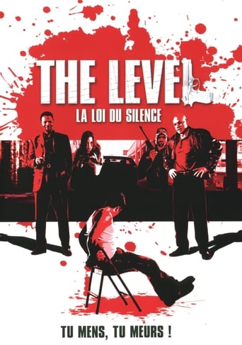 The Level  : La loi du silence