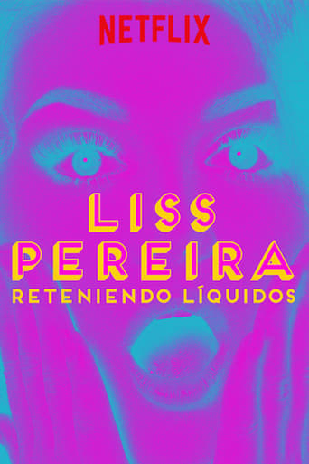Liss Pereira: Reteniendo Liquidos (2019) download
