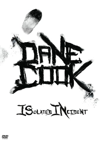 Dane Cook: Isolated Incident (2009) download
