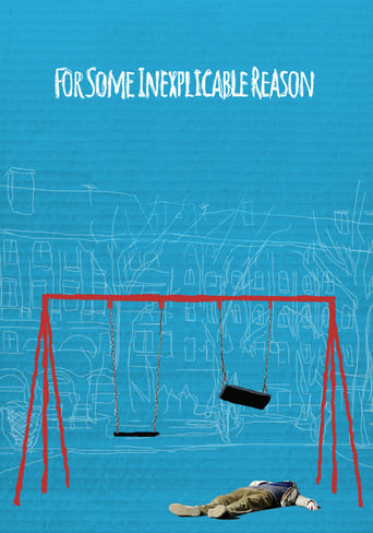 For Some Inexplicable Reason (2014) download