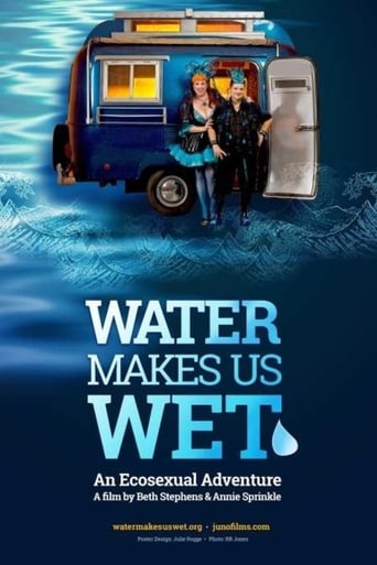 Water Makes Us Wet: An Ecosexual Adventure (2018) download