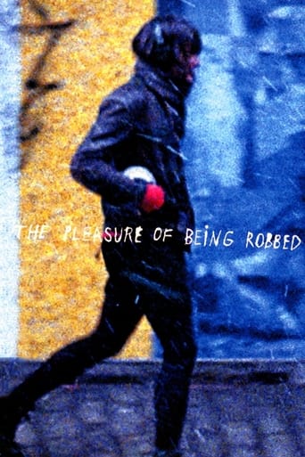 The Pleasure of Being Robbed (2008) download