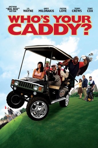 Who's Your Caddy? (2007) download