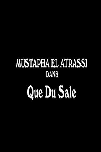poster film Mustapha El Atrassi - Que Du Sale