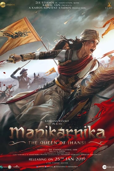 Manikarnika - The Queen of Jhans Film Complet en Streaming VF