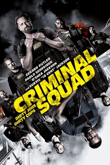 Criminal Squad Film Streaming