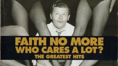 Faith No More: Who Cares A Lot? The Greatest Videos
