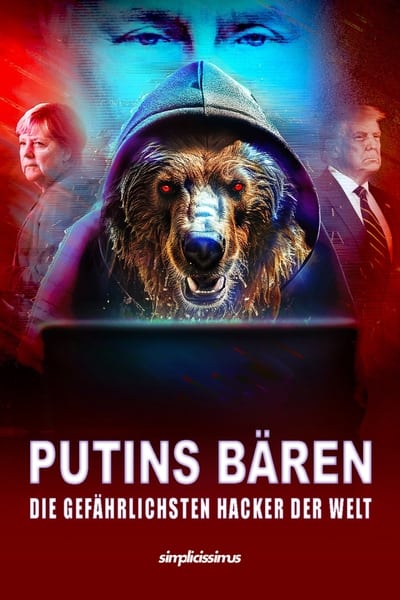 Putins Bären - Die gefährlichsten Hacker der Welt