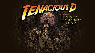 Tenacious D and the Spicy Meatball Tour
