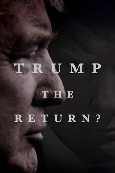 Trump: The Return?