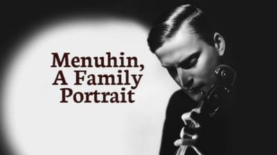 Menuhin, A Family Portrait