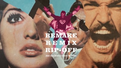 Remake, Remix, Rip-Off - Kopierkultur und das türkische Pop-Kino