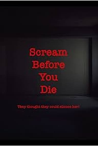 Scream Before You Die