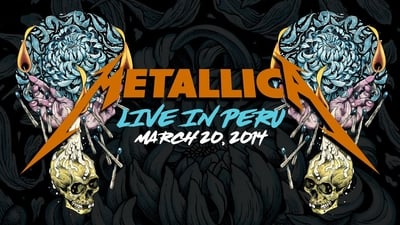 Metallica: Live in Lima, Peru - March 20, 2014
