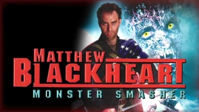 Matthew Blackheart: Monster Smasher