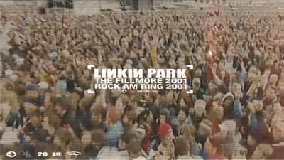 Linkin Park: Live at Rock am Ring 2001