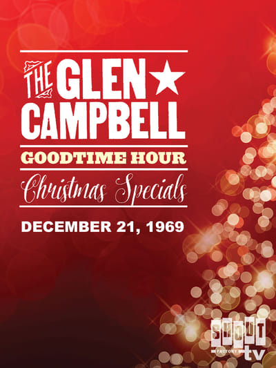 The Glen Campbell Goodtime Hour : Christmas Special 1969