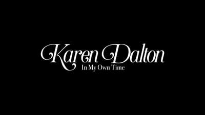 In My Own Time: A Portrait of Karen Dalton