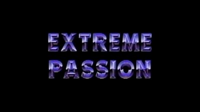 Extreme Passion